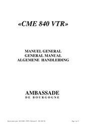 Ambassade de Bourgogne CME 840 VTR Manuel General