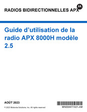 Motorola Solutions APX 8000H 2.5 Guide D'utilisation