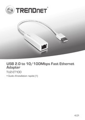 Trendnet TU2-ET100 Guide D'installation Rapide