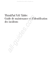 Lenovo ThinkPad ThinkVantage Design X41 Serie Guide De Maintenance Et D'identification Des Incidents