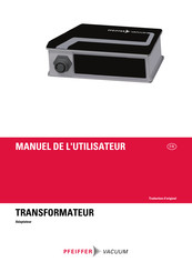 Pfeiffer Vacuum TRANSFORMATEUR Manuel De L'utilisateur