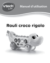 VTech baby Rouli croco rigolo Manuel D'utilisation