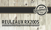 STEAMAX REULEAUX RX200S Manuel D'utilisation