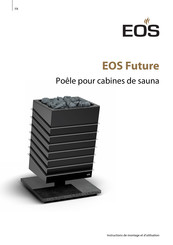 EOS Future Instructions De Montage Et D'utilisation