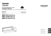 Toshiba Carrier MMD-UP0721HFP-UL Manuel D'installation