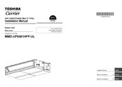 Toshiba Carrier MMD-UP0481HFP-UL Manuel D'installation