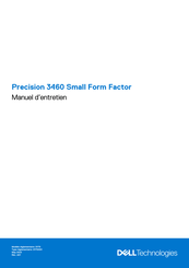 Dell Precision 3460 Small Form Factor Manuel D'entretien