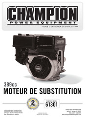 Champion Power Equipment 61301 Guide D'entretien Et D'utilisation