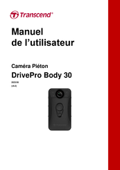 Transcend DrivePro Body 30 Manuel De L'utilisateur