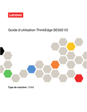 Lenovo ThinkEdge SE350 V2 7DA9 Guide D'utilisation