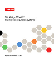Lenovo ThinkEdge SE360 V2 Guide De Configuration