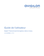 Avigilon HD-NVRWS3-8 TO Guide De L'utilisateur