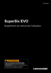 Cannondale SuperSix EVO Supplément Du Manuel De L'utilisateur