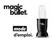 Magic Bullet MBR03 Mode D'emploi