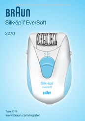 Braun Silk-epil eversoft 2270 Mode D'emploi