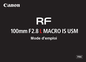 Canon RF 100mm F2.8 L MACRO IS USM Mode D'emploi