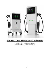 Autel MaxiCharger DC Compact Manuel D'installation Et D'utilisation