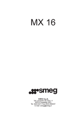 Smeg MX 16 Manuel D'installation