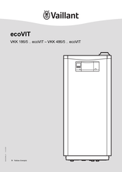 Vaillant ecoVIT VKK 486/5 (E-BE) R1 Notice D'emploi