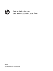 HP Latex Plus Serie Guide De L'utilisateur