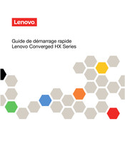 Lenovo Converged HX Serie Guide De Démarrage Rapide