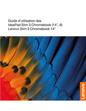 Lenovo IP Slim 3 Chrome 14M868 Guide D'utilisation