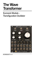 EarthQuaker Devices The Wave Transformer Mode D'emploi