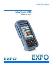 EXFO MaxTester 610 Guide De L'utilisateur