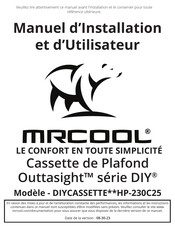 MrCool Outtasight DIYCASSETTE HP-230C25 Serie Manuel D'installation Et D'utilisateur