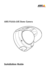 Axis P3255-LVE Guide D'installation