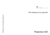 STARVILLE BTL-30 Battery Truss Light LED Notice D'utilisation