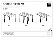 Palram Arcadia Alpine Kit Instructions De Montage