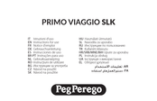 Peg-Perego PRIMO VIAGGIO SLK Notice D'emploi