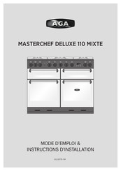 AGA Masterchef Deluxe 110 Mixte Mode D'emploi & Instructions D'installation