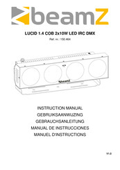 Beamz LUCID 1.4 COB 2x10W LED IRC DMX Manuel D'instructions