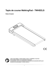 TWHEELS WalkingPad Mode D'emploi