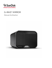 SanDisk PROFESSIONAL G-RAID MIRROR Manuel D'utilisation