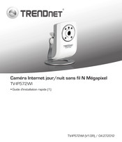 Trendnet TV-IP572WI Guide D'installation Rapide