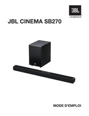 Harman JBL CINEMA SB270 Mode D'emploi
