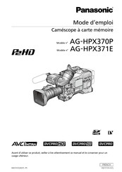 Panasonic AG-HPX370P Mode D'emploi