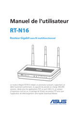 Asus RT-N16 Manuel De L'utilisateur