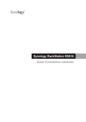 Synology RackStation RS816 Guide D'installation Matérielle