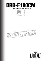 Chauvet Professional DRB-F100CM Guide De Référence Rapide