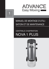 Advance Easy Moving NOVA 1 PLUS Manuel De Montage D'utilisation Et De Maintenance
