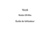 Motorola TELUS i576 Mike Guide De L'utilisateur