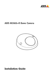 Axis M3905-R Guide D'installation