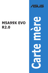 Asus M5A99X EVO R2.0 Mode D'emploi