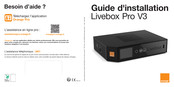 ORANGE Livebox Pro V3 Guide D'installation