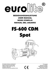 EuroLite FS-600 CDM Spot Mode D'emploi