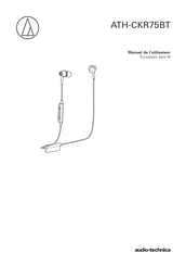 Audio-Technica ATH-CKR75BT Manuel De L'utilisateur